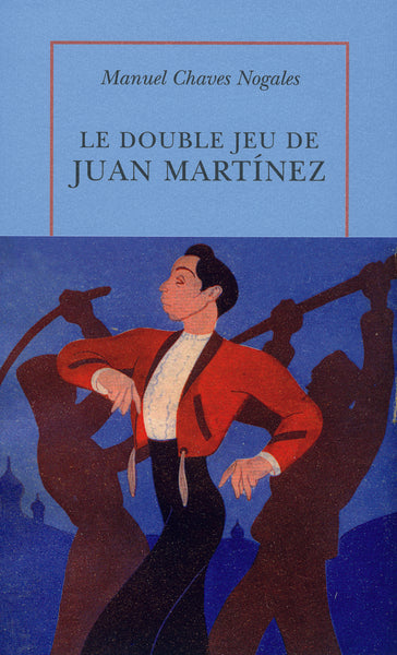 Le double jeu de Juan Martínez