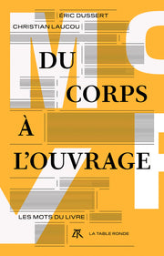 Du corps à l'ouvrage