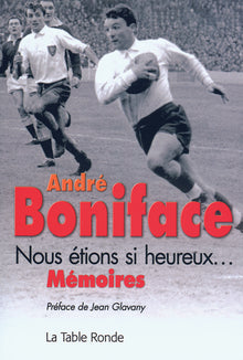 Nous étions si heureux...