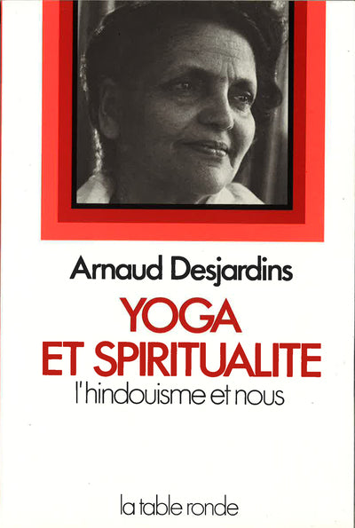 Yoga et spiritualité: L'Hindouisme et nous