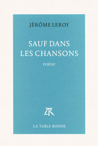 Sauf dans les chansons