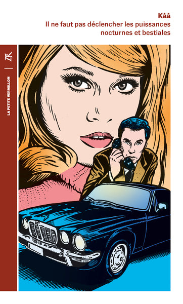 Il ne faut pas déclencher les puissances nocturnes et bestiales