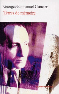 Terres de mémoire, suivi de "Vrai Visage"