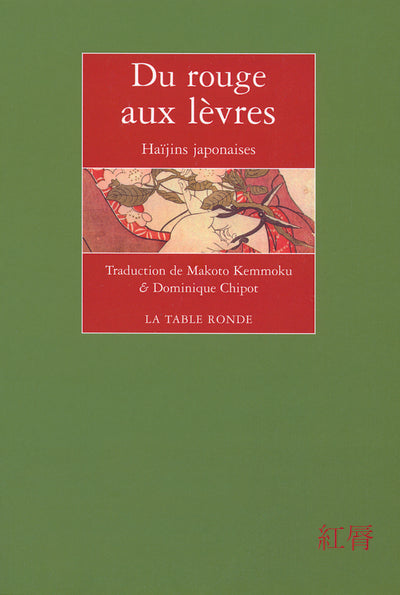 Haïjins japonaises: Anthologie - Du rouge aux lèvres