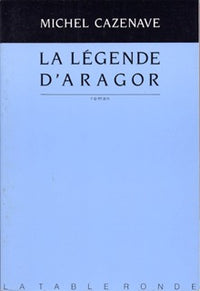 La légende d'Aragor