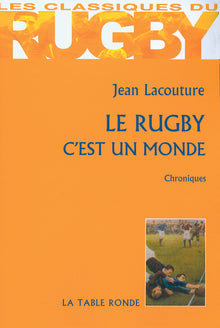 Le rugby c'est un monde