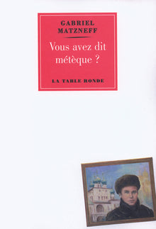 Vous avez dit métèque ?