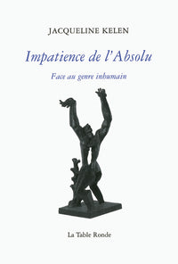 Impatience de l'Absolu