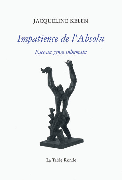 Impatience de l'absolu