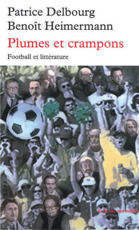 Plumes et crampons