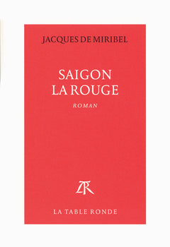 Saigon la Rouge