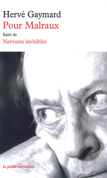 Pour Malraux/Nervures invisibles