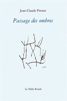 Passage des ombres