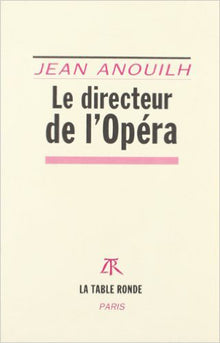 Le directeur de l'opéra