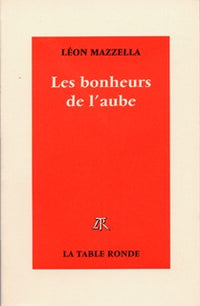 Les bonheurs de l'aube