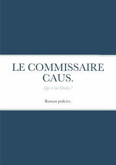 Le commissaire Caus