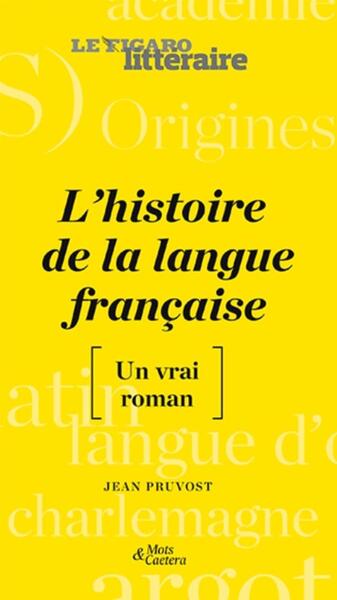 L'histoire de la langue française