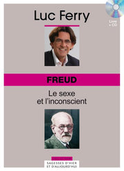 FREUD. LE SEXE ET L'INCONSCIENT. VOLUME 16. LIVRE + CD.