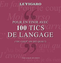 Pour en finir avec 100 tics de langage