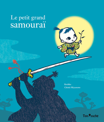 Le Petit Grand Samouraï