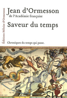 Saveur du temps: Chroniques du temps qui passe