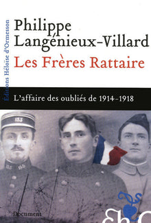 Les Frères Rattaire : L'affaire des oubliés de 1914-1918