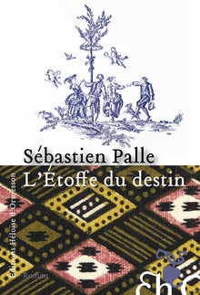 L'étoffe du destin