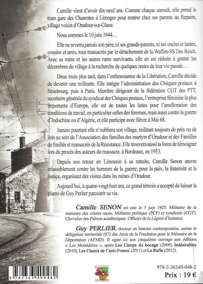 Camille Senon, survivante du tramway d'Oradour-sur-Glane, Aurai-je asses vécu pour tout ceux qui son