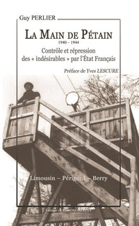 La main de Pétain 1940-1944