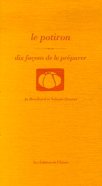 Le Potiron, dix façons de le préparer