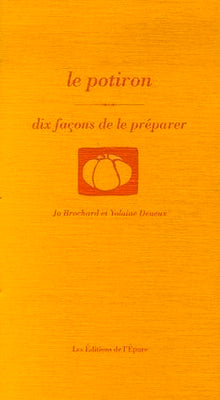 Le Potiron, dix façons de le préparer