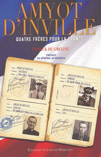 Amyot d'Inville : Quatre frères pour la France