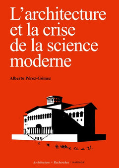 L'architecture et la crise de la science moderne