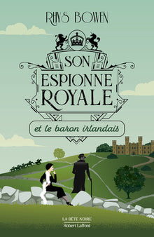 Son espionne royale et le baron irlandais