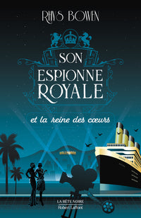 Son espionne royale et la reine des coeurs
