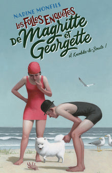 Les Folles Enquêtes de Magritte et Georgette - A Knokke-le-Zoute !