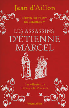 Les assassins d'Etienne Marcel