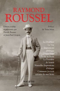 La doublure - La vue - Impressions d'Afrique - Locus Solus - L'étoile au Front - La poussière de Sol