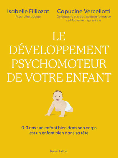 Le développement psychomoteur de votre enfant