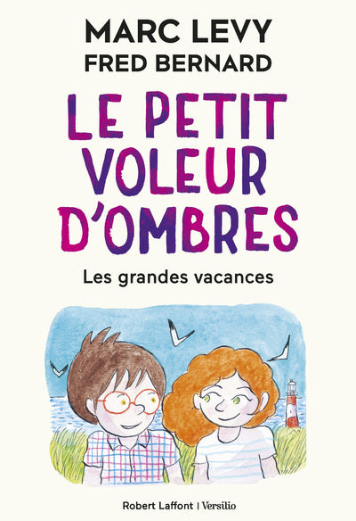 Le petit voleur d'ombres - Les grandes vacances