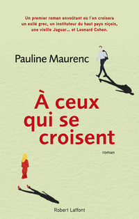 A ceux qui se croisent