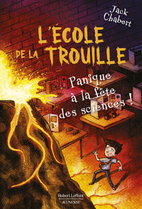 L'école de la trouille - Tome 4 Panique à la fête des sciences !