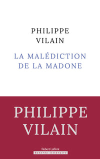 La malédiction de la Madone