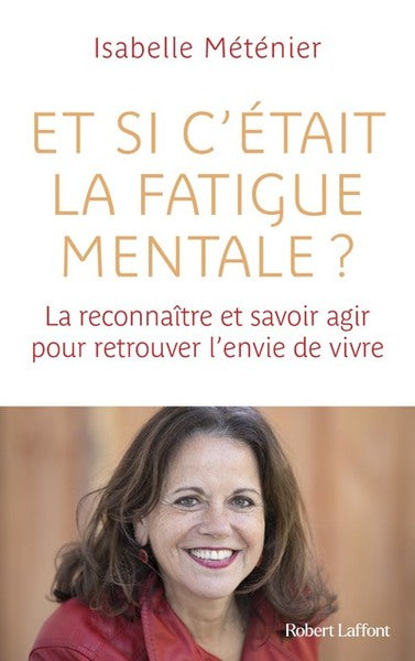 Et si c'était la fatigue mentale ?