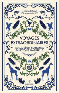 Voyages extraordinaires au Muséum national d'Histoire naturelle