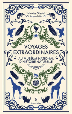 Voyages extraordinaires au Muséum national d'Histoire naturelle