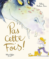 Pas cette fois !