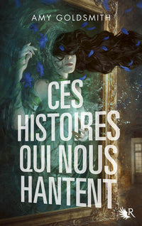 Ces histoires qui nous hantent