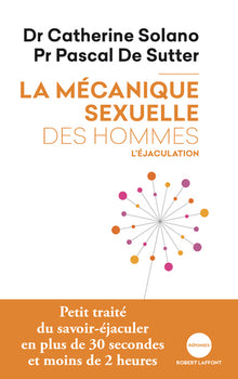 La mécanique sexuelle des hommes - L'éjaculation