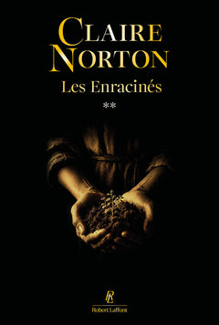 Les Enracinés - Tome 2 Des récoltes aux révoltes